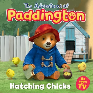 Front cover_The Adventures of Paddington – Hatching Chicks