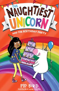 Front cover_The Naughtiest Unicorn and the Birthday Party (The Naughtiest Unicorn series)