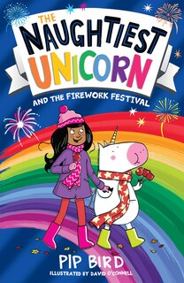 Front cover_The Naughtiest Unicorn and the Firework Festival (The Naughtiest Unicorn series)