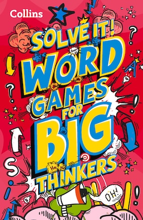 Word games for big thinkers: More than 120 fun puzzles for kids aged 8 and above