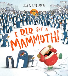 Front cover_I Did See A Mammoth