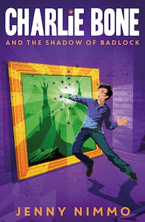 Front cover_Charlie Bone and the Shadow of Badlock