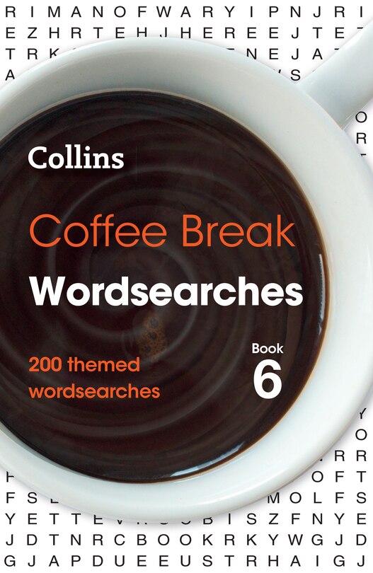 Front cover_Coffee Break Wordsearches Book 6: 200 themed wordsearches (Collins Wordsearches)