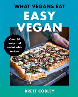 Front cover_What Vegans Eat - Easy Vegan!