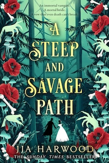 Front cover_A Steep and Savage Path