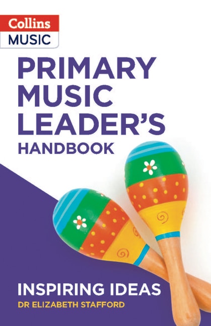 Front cover_Inspiring Ideas -- Primary Music Leader's Handbook