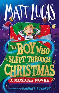 Front cover_The Boy Who Slept Through Christmas