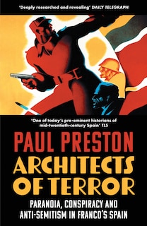 Couverture_Architects of Terror: Paranoia, Conspiracy and Anti-Semitism in Franco’s Spain