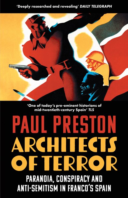 Couverture_Architects of Terror: Paranoia, Conspiracy and Anti-Semitism in Franco’s Spain
