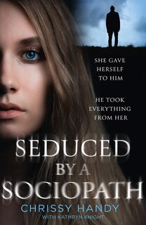 Front cover_Seduced by a Sociopath