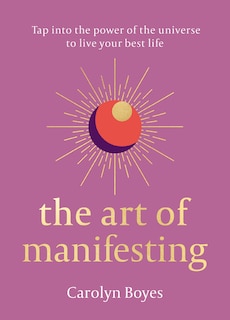 Front cover_The Art Of Manifesting