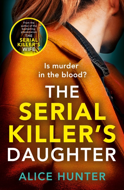 Front cover_The Serial Killer’s Daughter (Serial Killer Series)