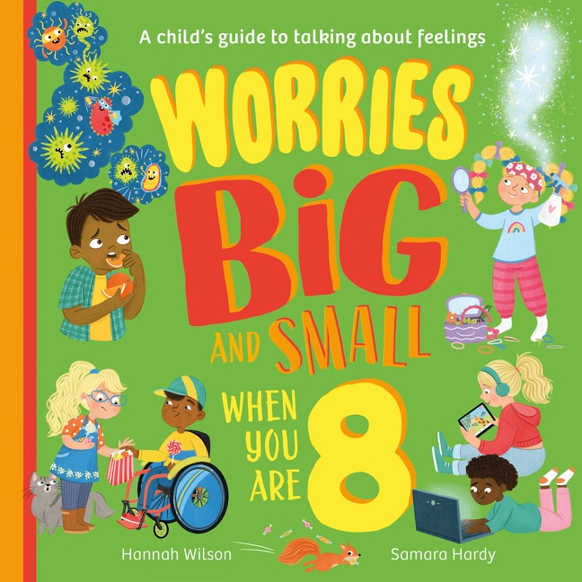 Couverture_Worries Big and Small When You Are 8
