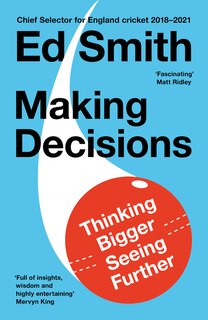 Couverture_Making Decisions: Thinking Bigger, Seeing Further