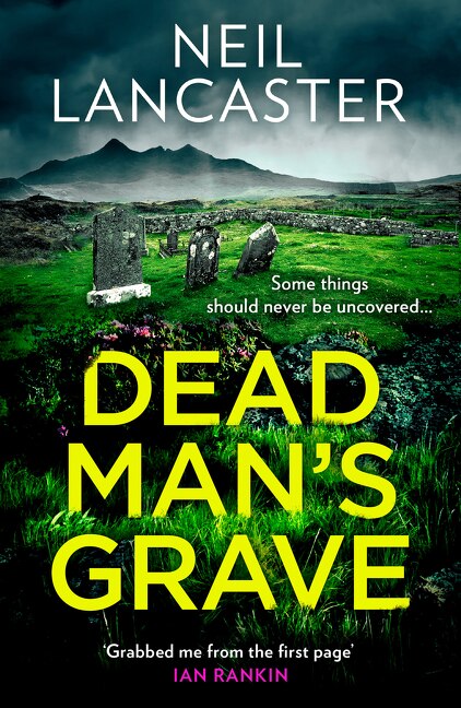 Front cover_Dead Man’s Grave (DS Max Craigie Scottish Crime Thrillers, Book 1)