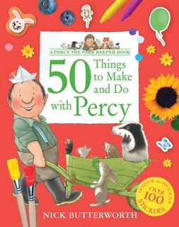 Front cover_50 Things to Make and Do with Percy (Percy the Park Keeper)