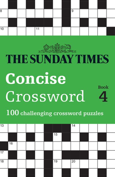 The Sunday Times Concise Crossword Book 4: 100 challenging ...