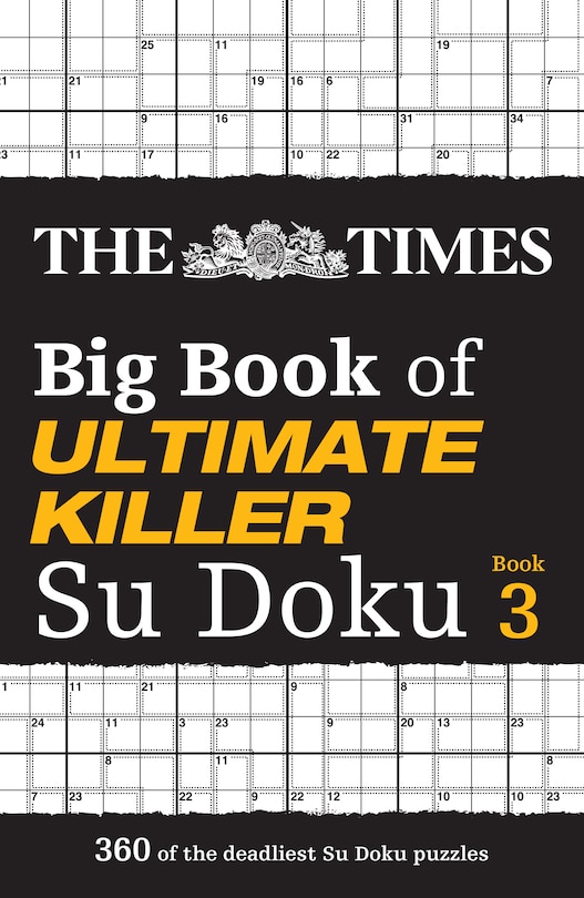 Front cover_The Times Big Book of Ultimate Killer Su Doku book 3: 360 of the deadliest Su Doku puzzles (The Times Su Doku)