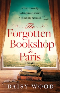 Front cover_The Forgotten Bookshop In Paris