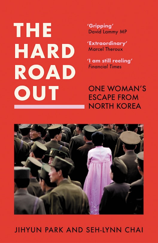 Couverture_The Hard Road Out: One Woman’s Escape From North Korea