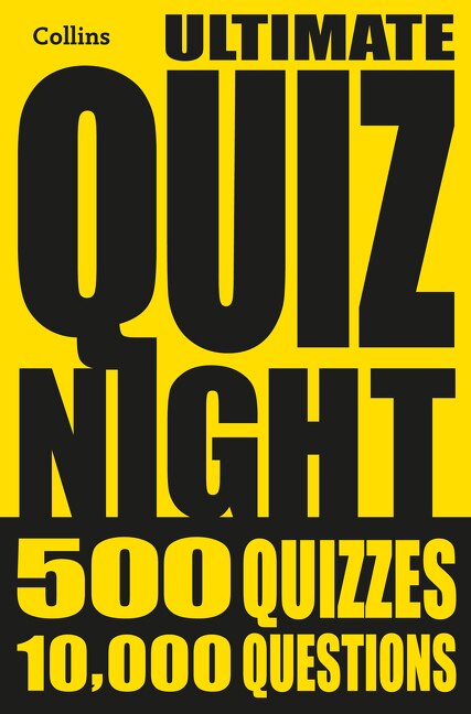 Front cover_Collins Ultimate Quiz Night: 10,000 easy, medium and hard questions with picture rounds (Collins Puzzle Books)