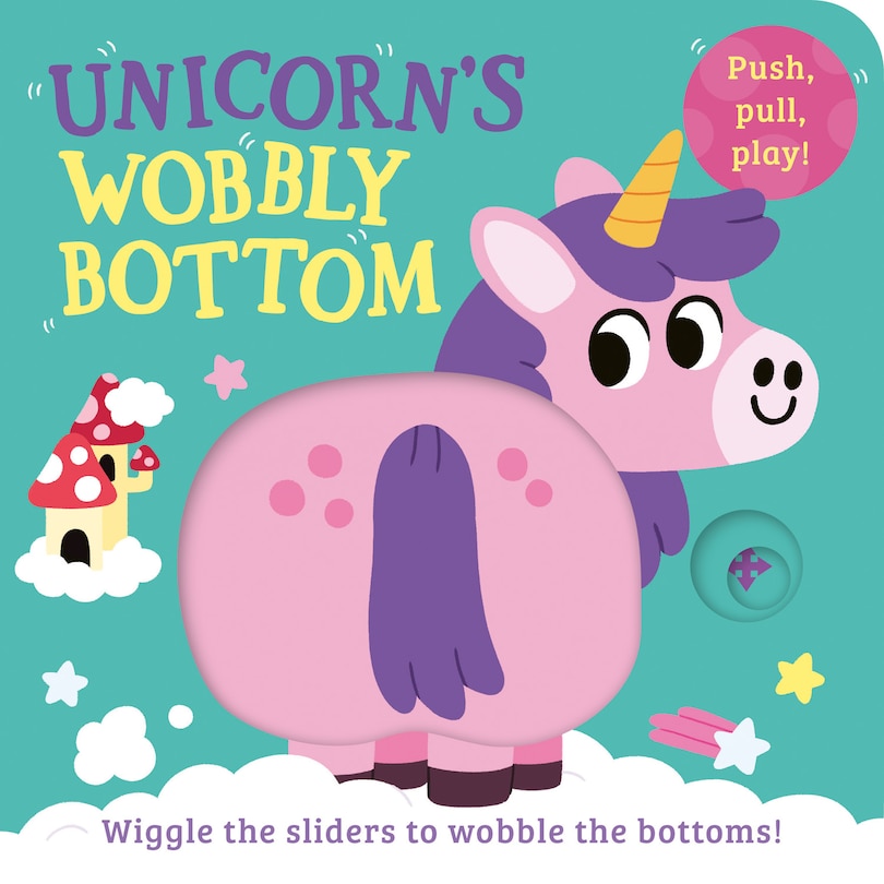 Front cover_Unicorn’s Wobbly Bottom (Wobbly Bottoms)