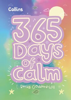 Front cover_365 Days of Calm: quotes, affirmations and activities to help children relax every day