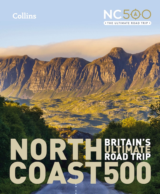 Front cover_North Coast 500: Britain’s ultimate road trip official guide