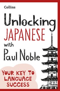 Front cover_Unlocking Japanese with Paul Noble