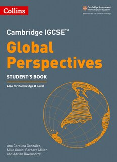 Front cover_Cambridge IGCSE™ Global Perspectives Student's Book (Collins Cambridge IGCSE™)