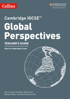 Front cover_Cambridge IGCSE™ Global Perspectives Teacher’s Guide (Collins Cambridge IGCSE™)