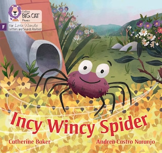 Front cover_Incy Wincy Spider: Foundations for Phonics (Big Cat Phonics for Little Wandle Letters and Sounds Revised)