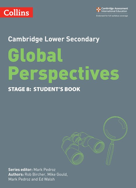 Front cover_Collins Cambridge Lower Secondary Global Perspectives – Cambridge Lower Secondary Global Perspectives Student's Book: Stage 8