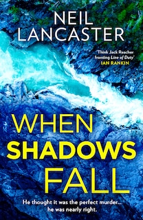 Front cover_When Shadows Fall (DS Max Craigie Scottish Crime Thrillers, Book 6)