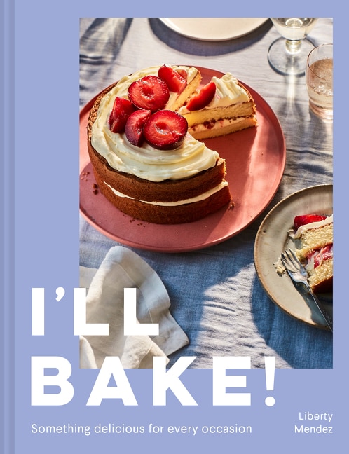 Front cover_I’ll Bake!: Something delicious for every occasion