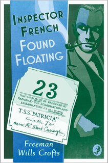 Front cover_Inspector French: Found Floating (Inspector French, Book 13)