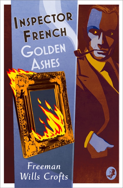Front cover_Inspector French: Golden Ashes (Inspector French, Book 16)