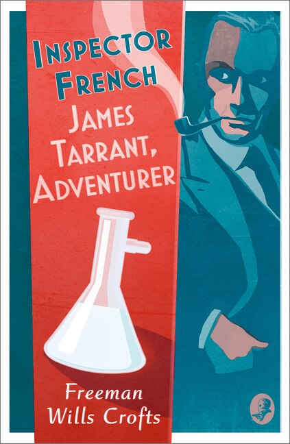 Front cover_Inspector French: James Tarrant, Adventurer (Inspector French, Book 17)