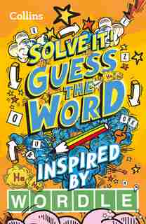 Guess the word: More than 140 puzzles inspired by Wordle for kids aged 8 and above de Collins Collins Kids