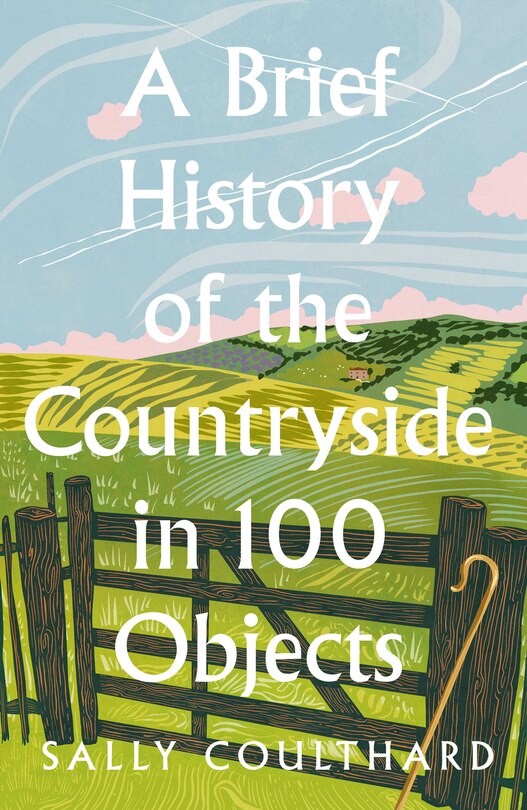 Couverture_A Brief History of the Countryside in 100 Objects