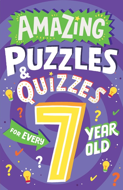 Couverture_Amazing Puzzles and Quizzes for Every 7 Year Old (Amazing Puzzles and Quizzes for Every Kid)