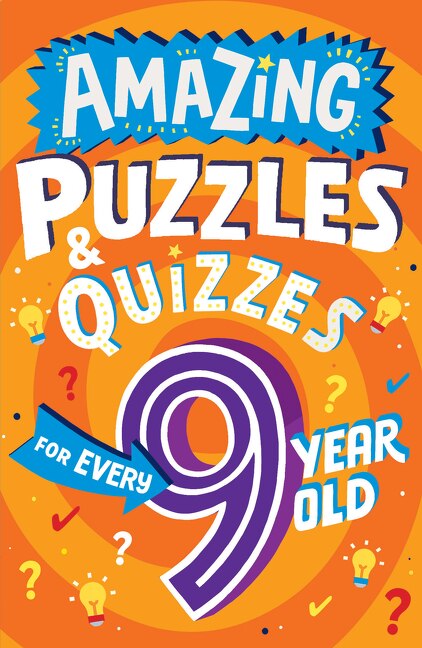 Couverture_Amazing Puzzles and Quizzes for Every 9 Year Old (Amazing Puzzles and Quizzes for Every Kid)