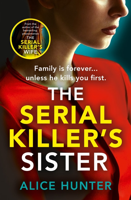 Front cover_The Serial Killer’s Sister (Serial Killer Series)