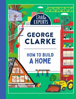 Couverture_How to Build a Home (Little Experts)