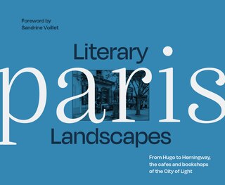 Front cover_Literary Landscapes: Paris (Literary Landscapes)