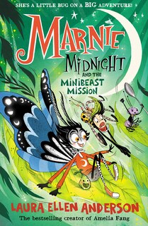 Front cover_Marnie Midnight and the Minibeast Mission (Marnie Midnight, Book 3)