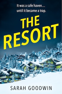 Front cover_The Resort (The Thriller Collection, Book 3)