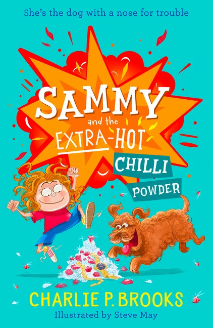 Couverture_Sammy and the Extra-Hot Chilli Powder (Sammy, Book 1)