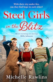 Front cover_Steel Girls in the Blitz