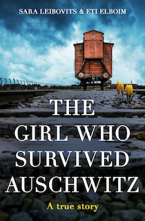 Front cover_The Girl Who Survived Auschwitz